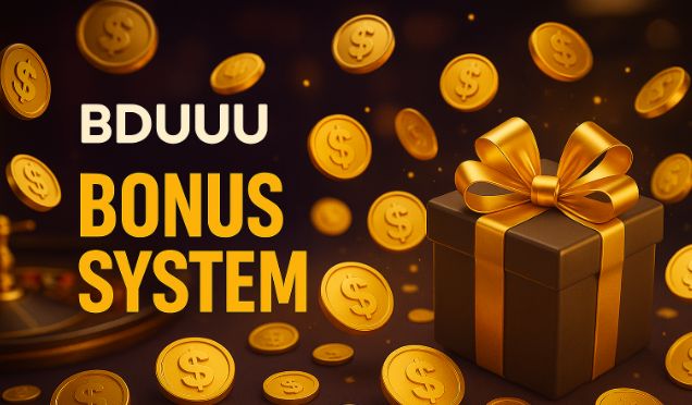 BDUUU Bonuses